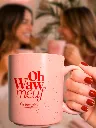 mug waw meuf t'as géré.webp