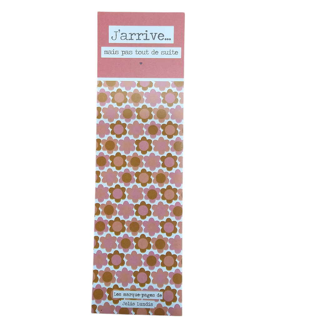 Marque-pages "J'arrive..." de Jolis Lundis