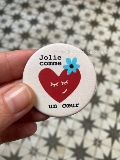 Coraï - badge "Jolie comme un cœur"